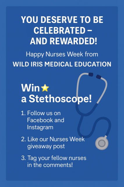 Enter to win a stethoscope for Nurses Week 2025, May 6 - 11.